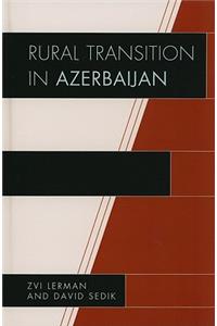 Rural Transition in Azerbaijan