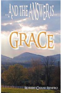 And the Answer is.Grace