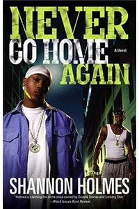 Never Go Home Again
