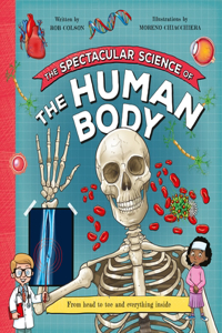 Spectacular Science of the Human Body