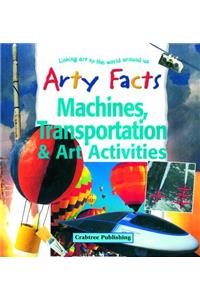 Machines, Transportation & Art Activities