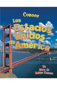 Conoce Los Estados Unidos de América (Spotlight on the United States of America)