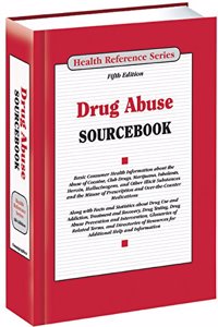 Drug Abuse Sourcebook