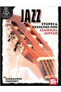Jazz Etudes and Exercises for Classical Guitar