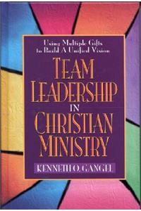 Team Leadership in Christian Ministry
