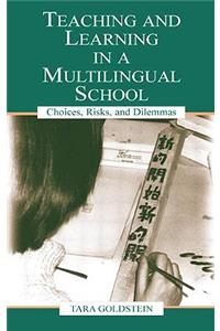 Teaching and Learning in a Multilingual School