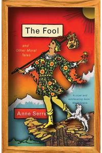 Fool and Other Moral Tales