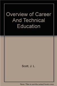 Overview of Career And Technical Education