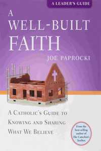 A Well-Built Faith: A Leaders Guide