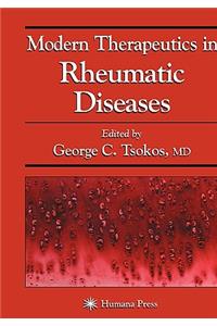 Modern Therapeutics in Rheumatic Diseases