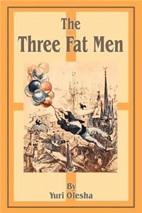 Three Fat Men