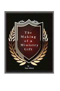 Making of a Ministry Gift
