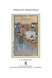 Persian Paintings in the Collection of the Royal Asiatic Society