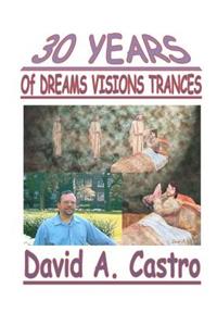 30 Years of Dreams, Visions, Trances