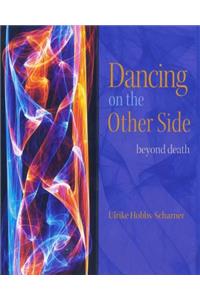 Dancing on the Other Side