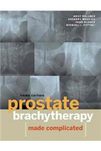 Prostate Brachytherapy Made Complicated