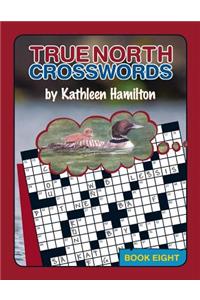 True North Crosswords, Book 8