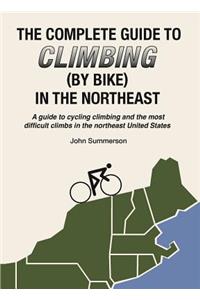 Complete Guide to Climbing (by Bike) in the Northeast