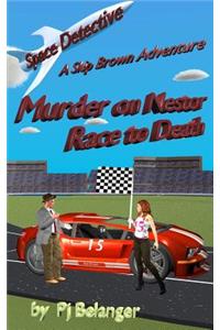 Murder on Nestor - Race to Death