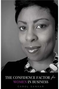The Confidence Factor for Women in Business