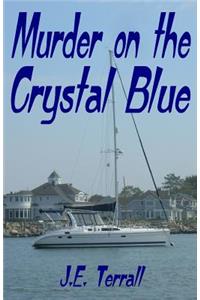 Murder on the Crystal Blue