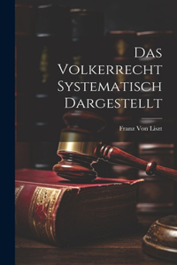 Volkerrecht Systematisch Dargestellt