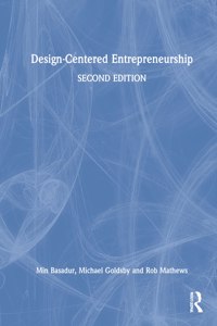 Design-Centered Entrepreneurship