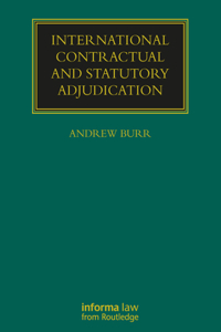 International Contractual and Statutory Adjudication