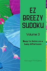 EZ Breezy Sudoku Volume 3
