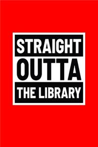 Straight Outta The Library
