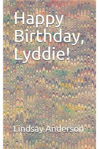 Happy Birthday, Lyddie!