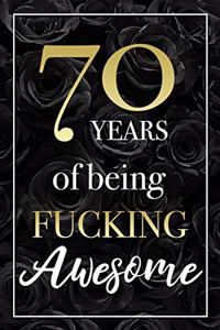 70 Years Of Being Fucking Awesome