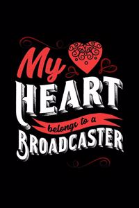 My Heart Belongs to a Broadcaster