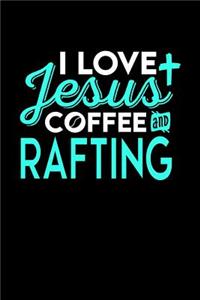 I Love Jesus Coffee and Rafting