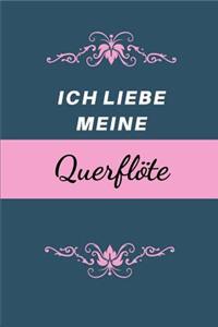 Ich liebe meine Querflöte