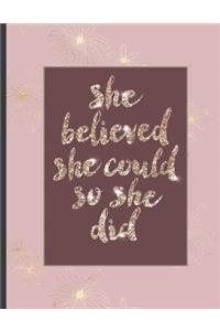 She Believed She Could So She Did