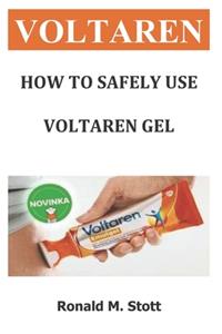 How to safely use Voltaren Gel