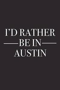 I'd Rather Be in Austin