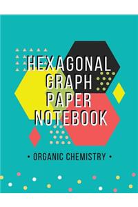 Organic Chemistry Hexagonal Graph Paper Notebook