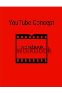Youtube Concept Workbook
