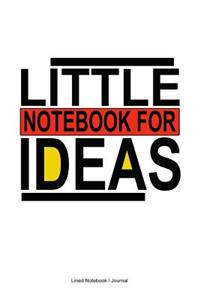 Little notebook for ideas