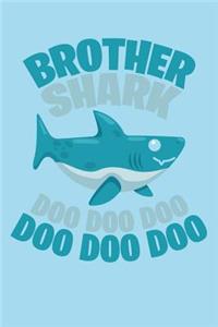 Brother Shark Doo Doo Doo
