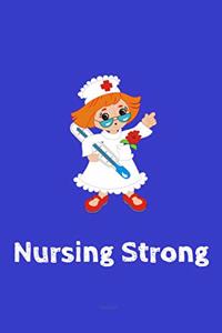Nursing Strong Notebook