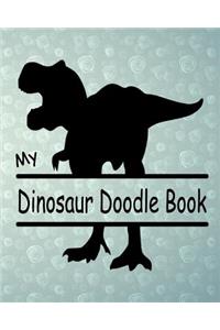 My Dinsosaur Doodle Book