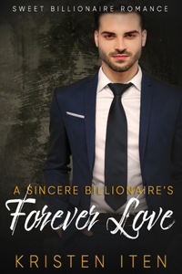 Sincere Billionaire's Forever Love