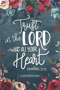 Trust In The Lord With All Your Heart Proverbs 3