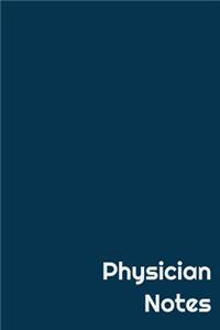 Physician Notes