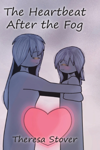 The Heartbeat After the Fog