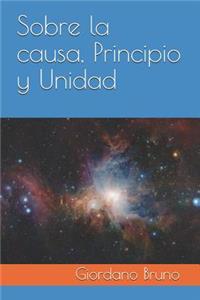 Sobre la causa, Principio y Unidad