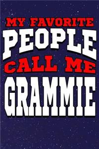 My Favorite People Call Me Grammie